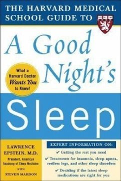 The Harvard Medical School Guide to a Good Night's Sleep - Epstein, Lawrence; Mardon, Steven