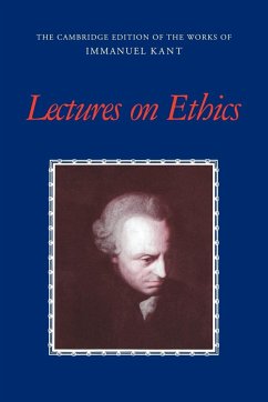 Lectures on Ethics - Kant, Immanuel
