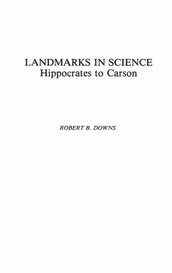 Landmarks in Science - Downs, Robert Bingham