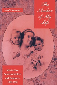 The Anchor of My Life - Rosenzweig, Linda W