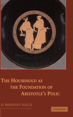 The Household as the Foundation of Aristotle's Polis - Nagle, D. Brendan