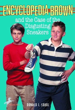 Encyclopedia Brown and the Case of the Disgusting Sneakers - Sobol, Donald J