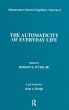 The Automaticity of Everyday Life - Bild 1
