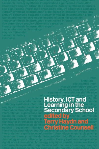History, ICT and Learning in the Secondary School History, ICT and Learning in the Secondary School