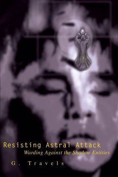 Resisting Astral Attack - Travels, G.