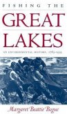Fishing the Great Lakes: An Environmental History, 1783-1933