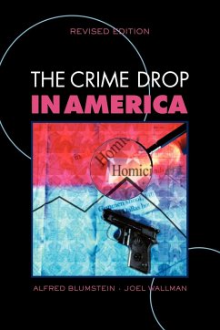 The Crime Drop in America - Blumstein, Alfred / Wallman, Joel (eds.)