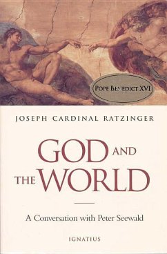 God and the World: Believing and Living in Our Time - Seewald, Peter; Ratzinger, Joseph