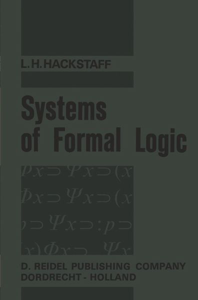 Systems of Formal Logic Systems of Formal Logic