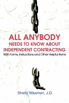 ALL Anybody Needs to Know About Independent Contracting