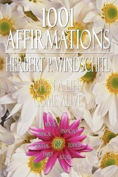 1001 Affirmations - Windschitl, Herbert P.