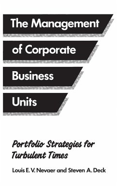 The Management of Corporate Business Units - Deck, Steven; Nevaer, Louis