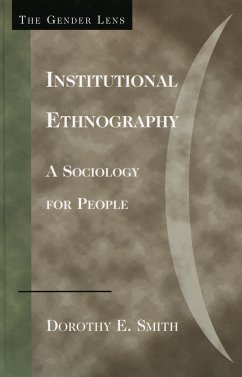 Institutional Ethnography - Smith, Dorothy E