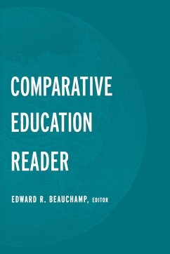 The Comparative Education Reader - Beauchamp, Edward R