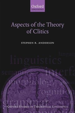 Aspects of the Theory of Clitics - Anderson, Stephen