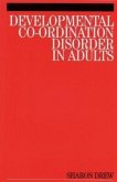 Developmental Co-Ordination Disorder in Adults
