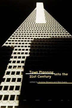 Town Planning into the 21st Century - Blowers, Andy / Evans, Bob (eds.)