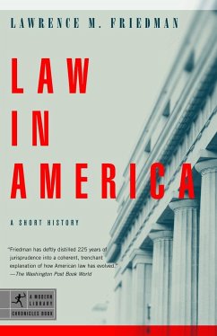 Law in America: A Short History - Friedman, Lawrence M.