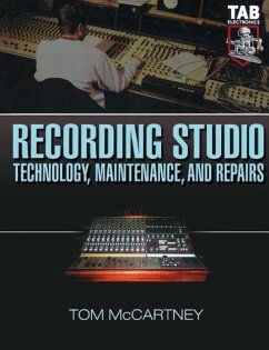 Recording Studio Technology, Maintenance, and Repairs - Mccartney, Tom