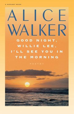 Good Night, Willie Lee, I'll See You in the Morning - Walker, Alice; Walker, Lawrie