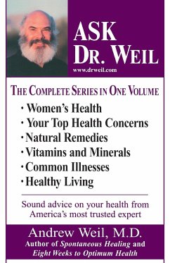 Ask Dr. Weil Omnibus #1 - Weil M. D, Andrew