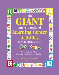 The Giant Encyclopedia of Learning Center Activities: For Children 3 to 6 - Charner, Kathy