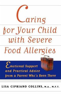 Caring for Your Child with Severe Food Allergies - Collins, Lisa Cipriano