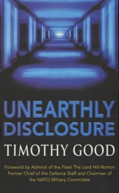 Unearthly Disclosure - Good, Timothy