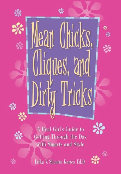 Mean Chicks, Cliques, and Dirty Tricks