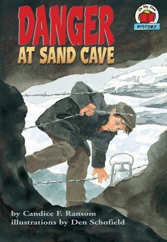 Danger at Sand Cave - Ransom, Candice