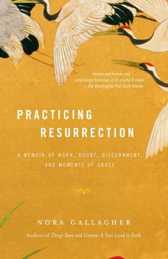 Practicing Resurrection - Gallagher, Nora