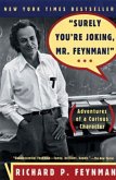 Surely You're Joking, Mr Feynman! Surely You're Joking, Mr Feynman!