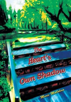 The Heart's Own Shadow - Mollohan, Marie