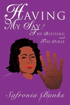 Having My Say! - Banks, Safronia