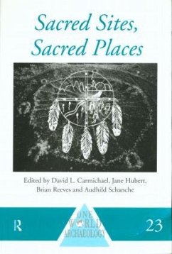 Sacred Sites, Sacred Places - Carmichael, David L. / Reeves, Brian (eds.)