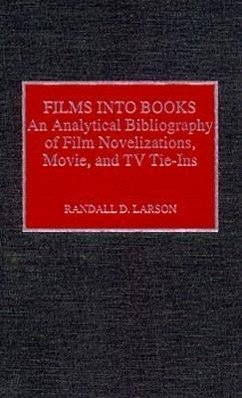 Films Into Books - Larson, Randall D