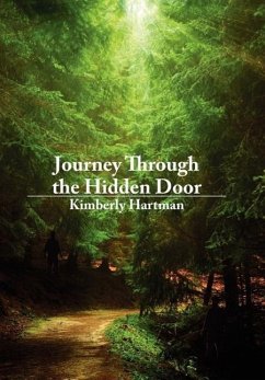 Journey Through the Hidden Door - Hartman, Kimberly