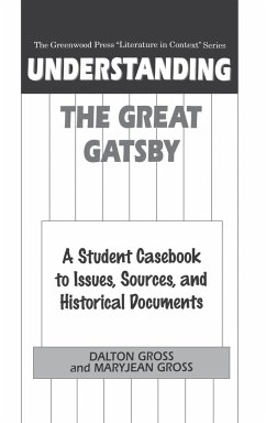 Understanding The Great Gatsby - Gross, Dalton; Gross, Maryjean