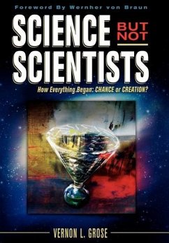 Science But Not Scientists - Grose, Vernon L.