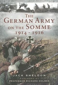 German Army on the Somme - Sheldon, Jack
