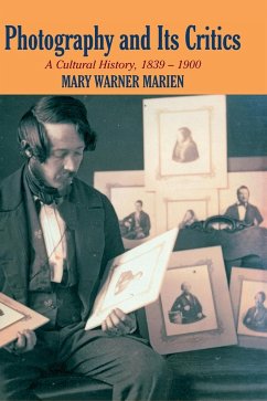 Photography and its Critics - Marien, Mary Warner