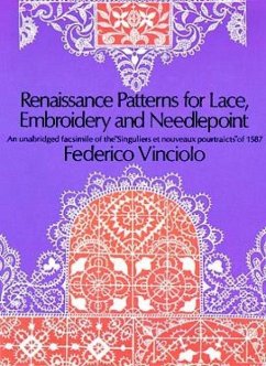 Renaissance Patterns for Lace, Embroidery and Needlepoint - Vinciolo, Federico