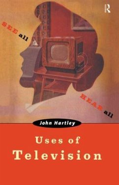 Uses of Television - Hartley, John
