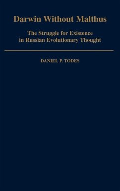 Darwin Without Malthus - Todes, Daniel P.