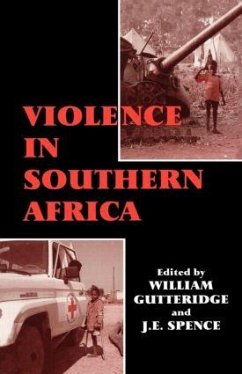 Violence in Southern Africa - Gutteridge, William / Spence, J.E. (eds.)