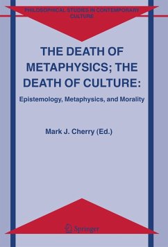 The Death of Metaphysics; The Death of Culture - Cherry, Mark J. (ed.)