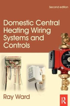 Domestic Central Heating Wiring Systems and Controls - Ward, Raymond