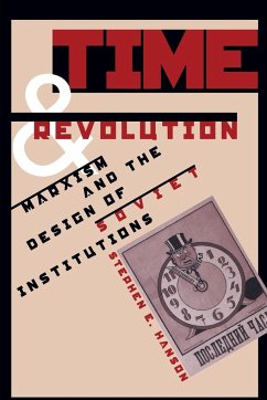 Time and Revolution - Hanson, Stephen E.