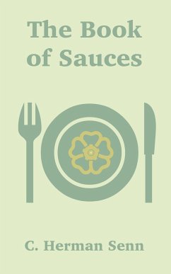 Book of Sauces, The - Senn, C. Herman