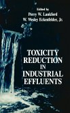 Toxicity Reduction Industrial Effluents